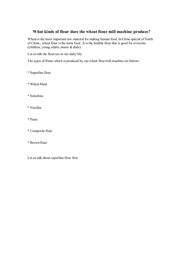 What kinds of flour does the wheat flour mill machine produce