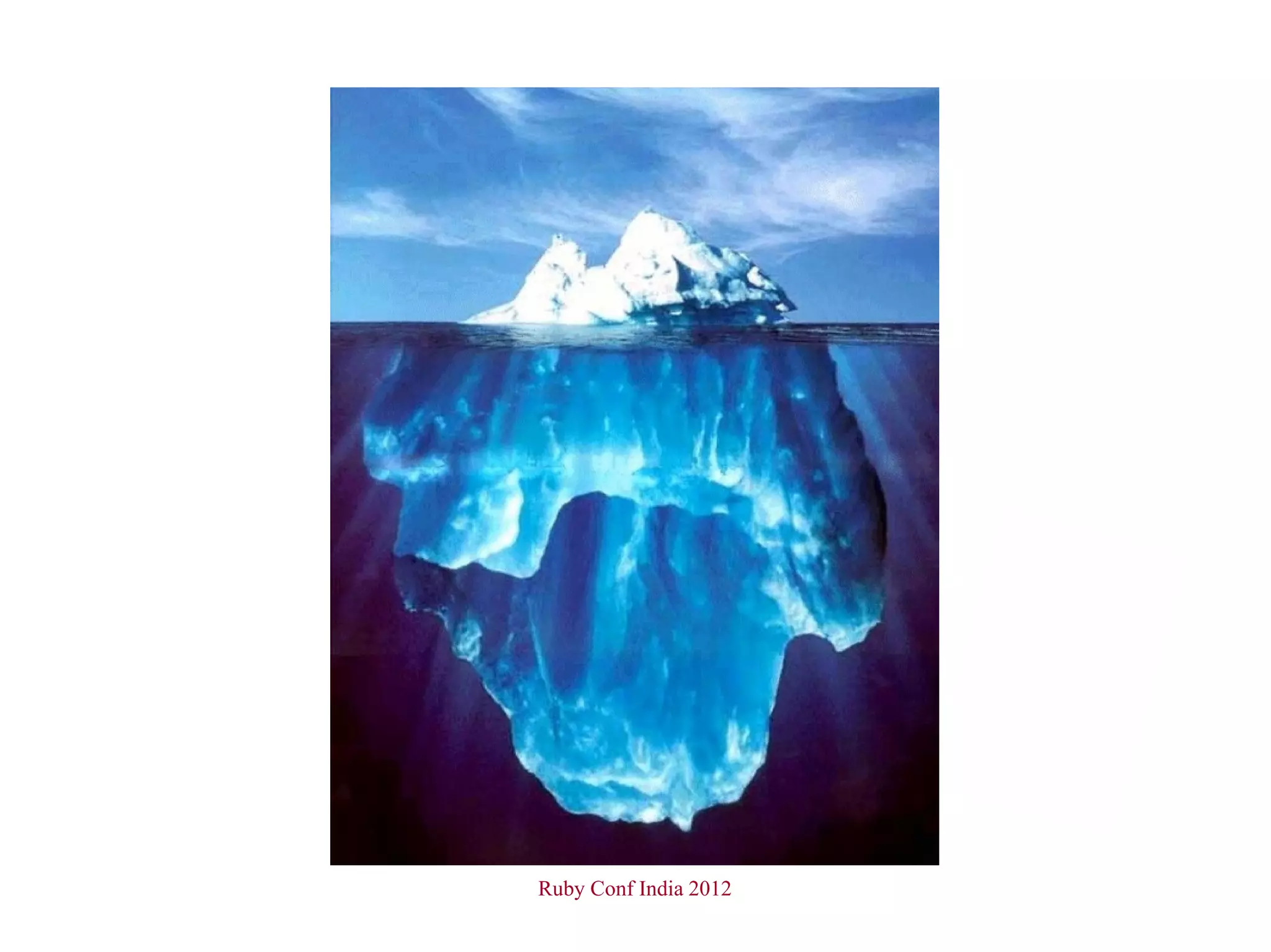 Ruby Conf India 2012
 