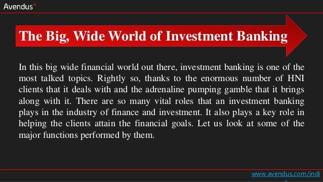 What Major Roles Do Investment Banking Companies Play
