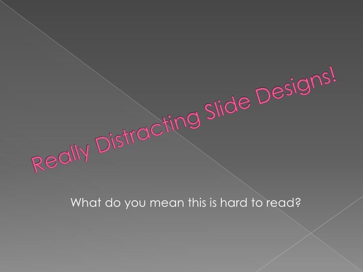 What makes a bad presentation