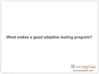 What makes a good adaptive testing program | PPT