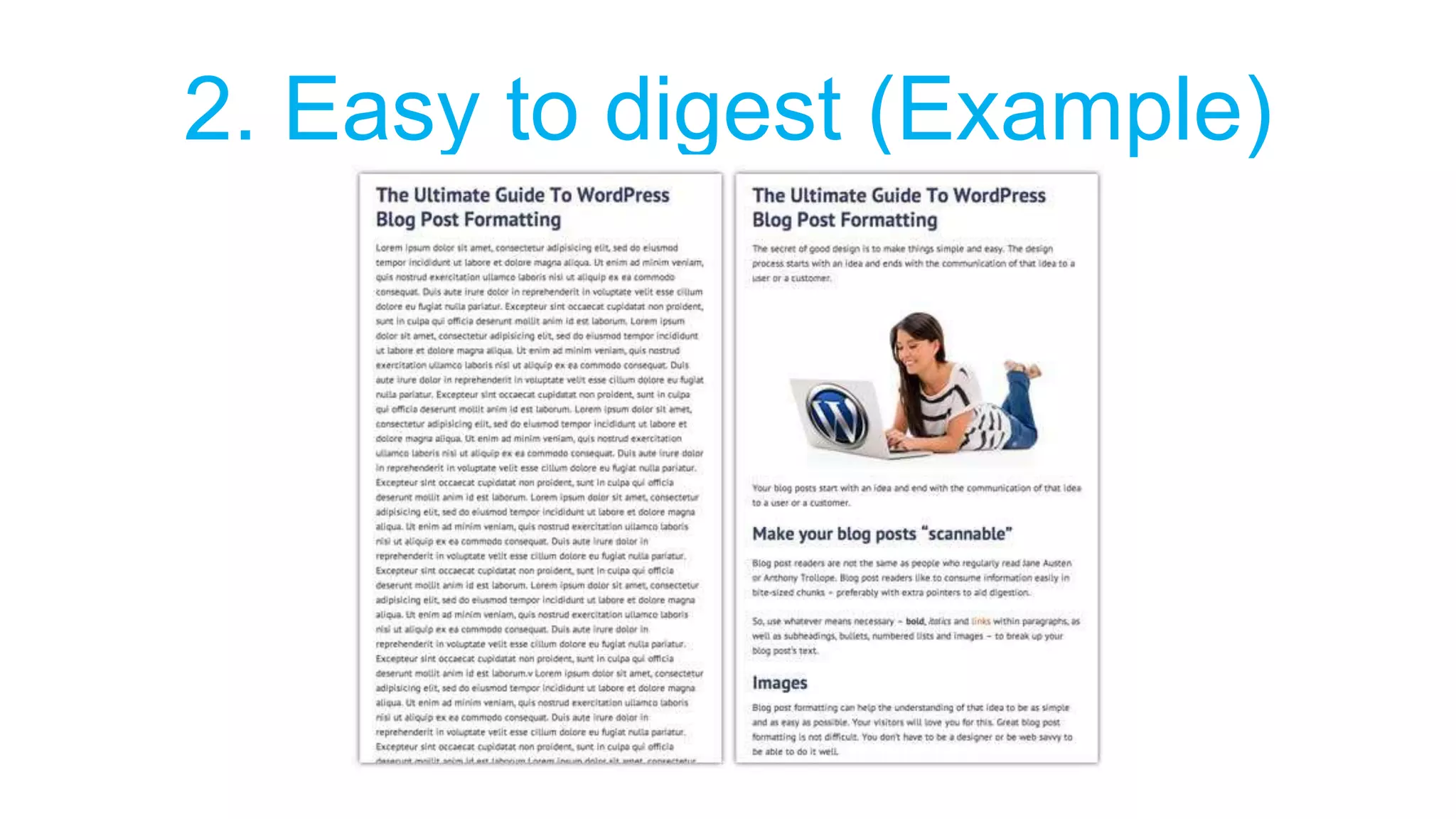 2. Easy to digest (Example) 
 