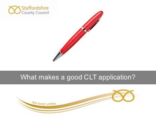 What makes a good CLT application?

 