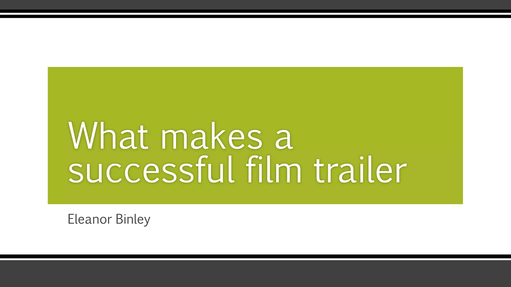 What makes a successful film trailer | PPT