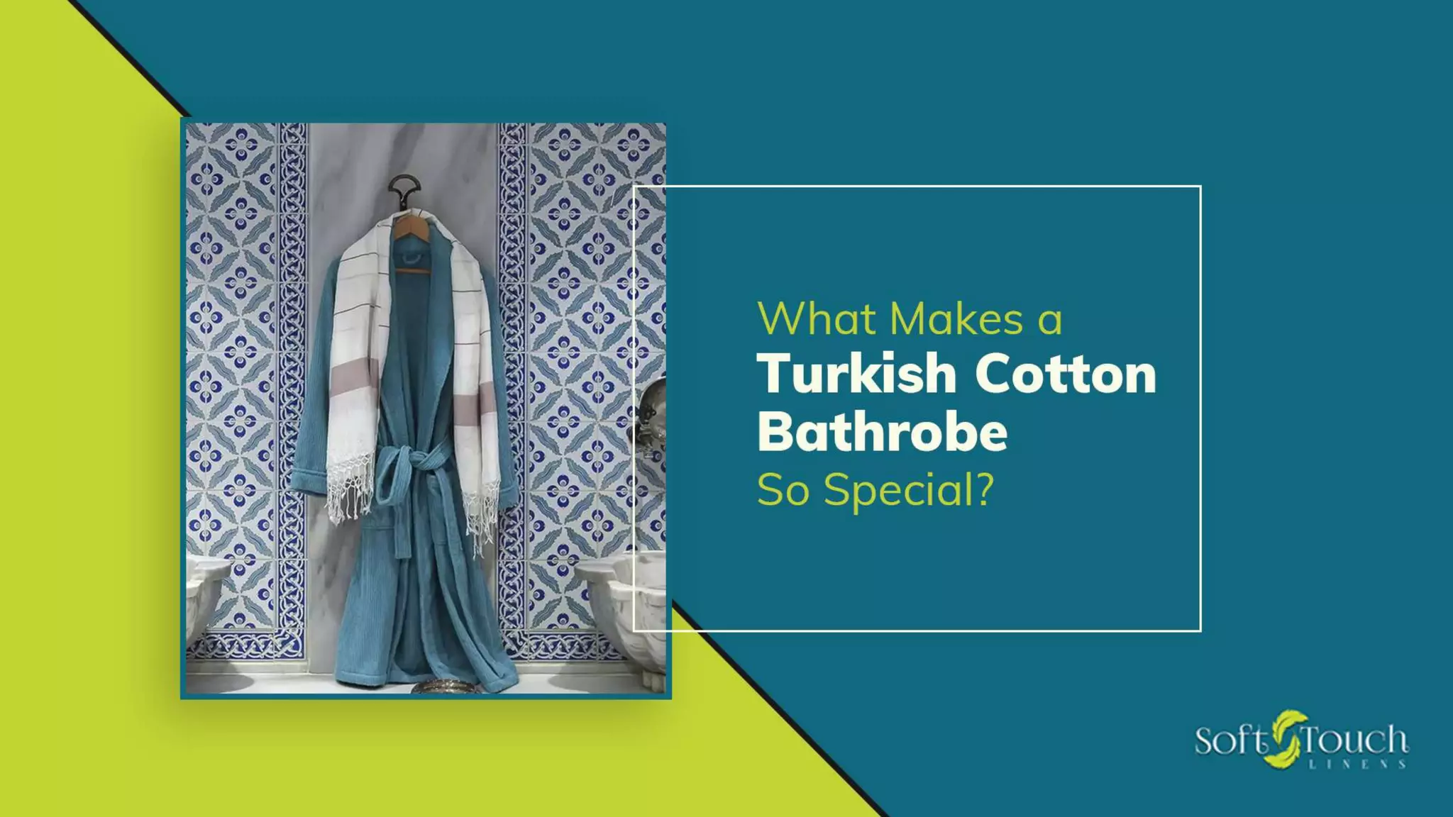 What makes a turkish cotton bathrobe so special PPT