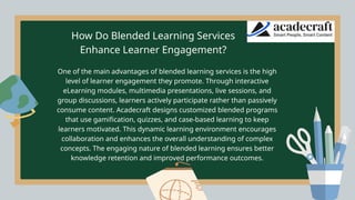 What Makes Blended Learning Services the Future of Modern Education.pptx