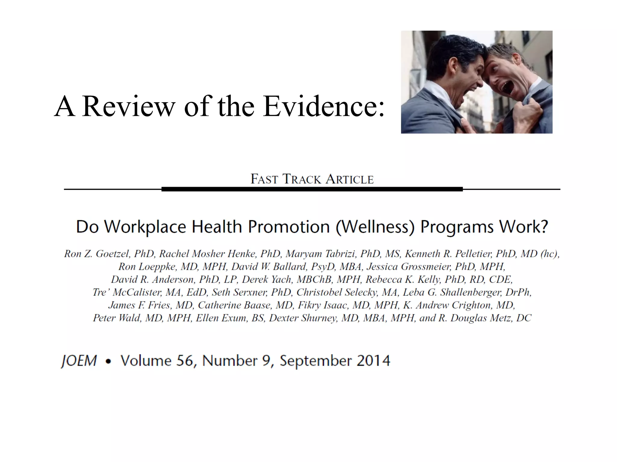 A Review of the Evidence:
 