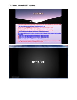 Our Theme is Reference Book/ dictionary
 