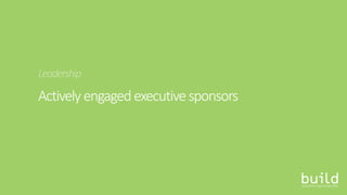 Activelyengagedexecutivesponsors
 