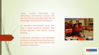 What makes the international school good | PPTX