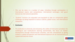 What makes the international school good | PPTX