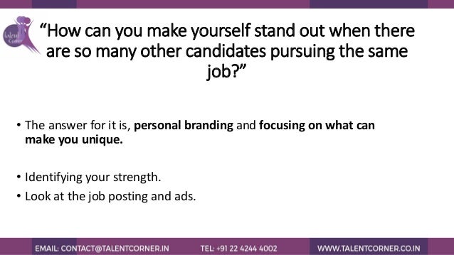what makes you stand out from other candidates