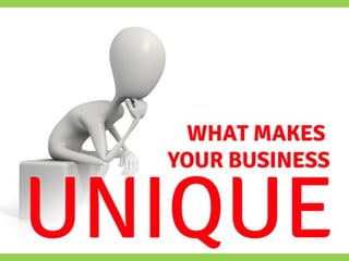 What Makes Your Business Unique