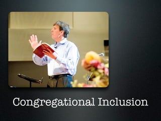 Congregational Inclusion
 