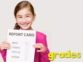 grades

 