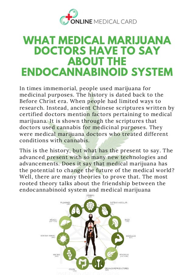 WHAT MEDICAL MARIJUANA
DOCTORS HAVE TO SAY
ABOUT THE
ENDOCANNABINOID SYSTEM
In times immemorial, people used marijuana for...