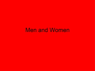 Men and Women 