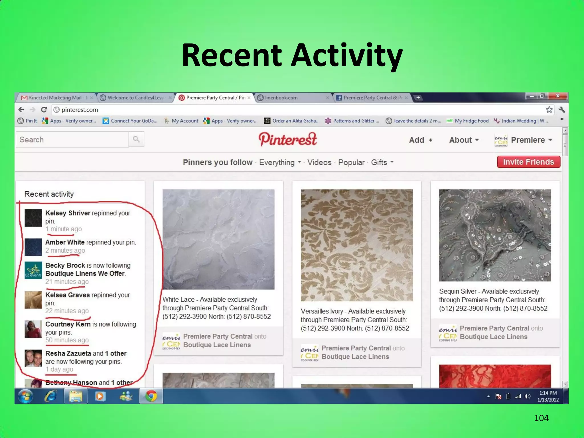 Recent Activity




                  104
 