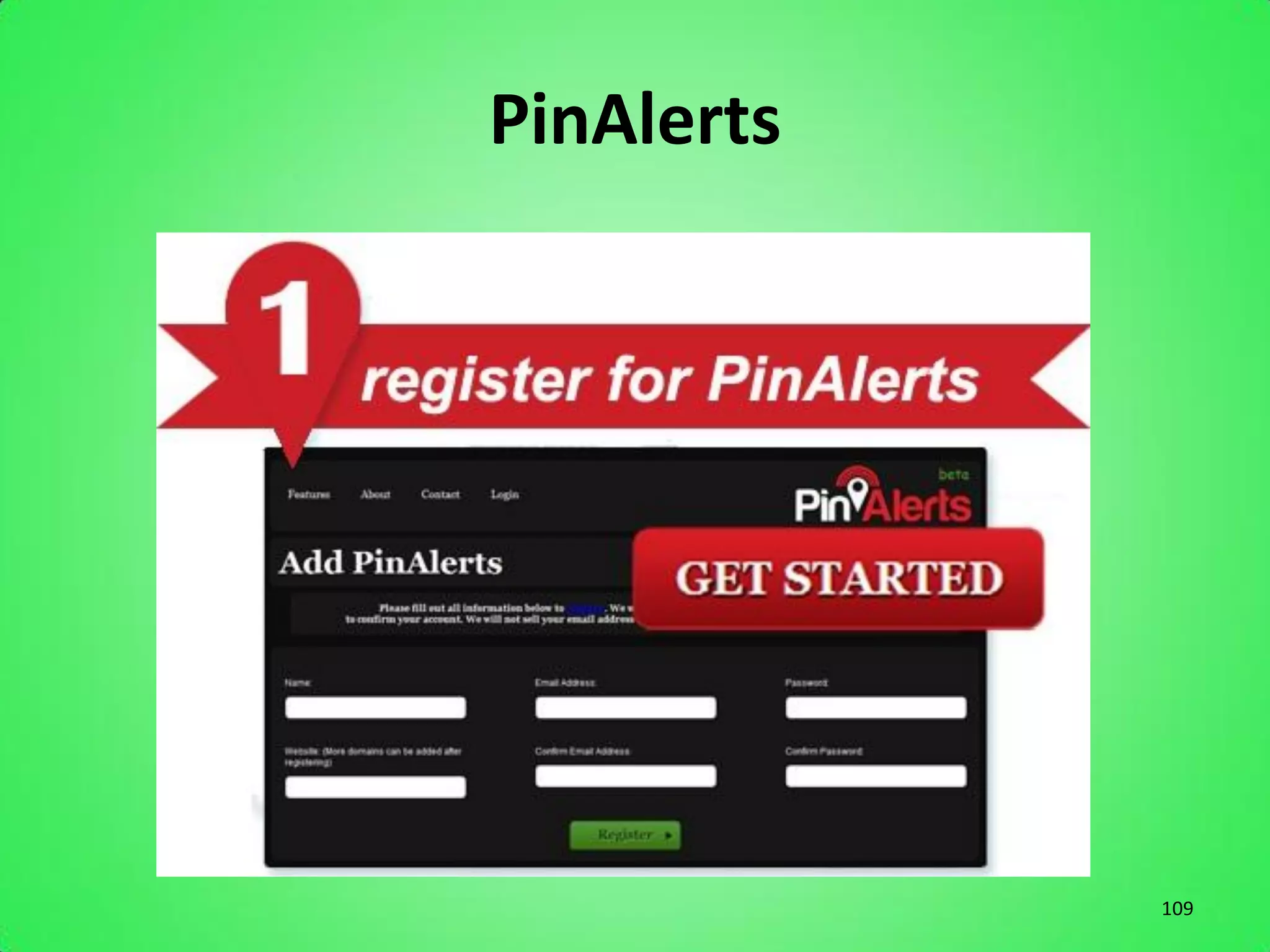 PinAlerts




            109
 