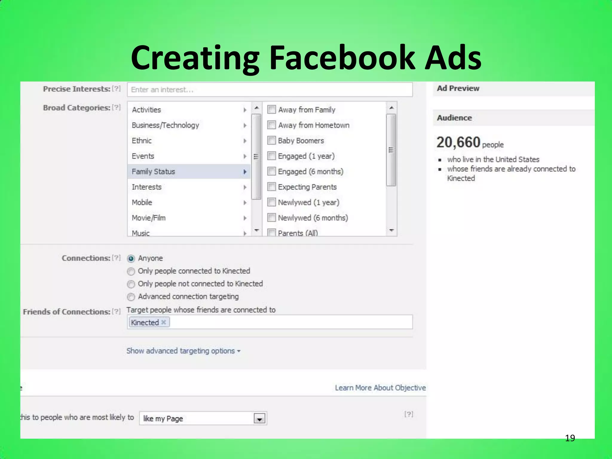 Creating Facebook Ads




                        19
 