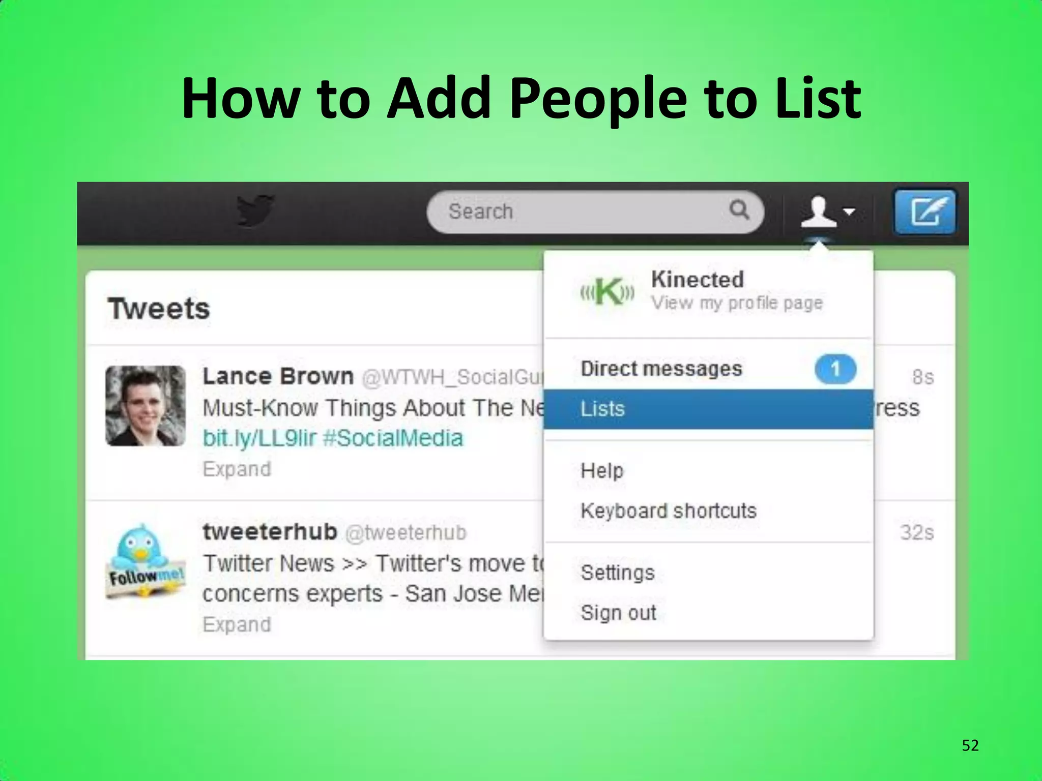 How to Add People to List




                            52
 