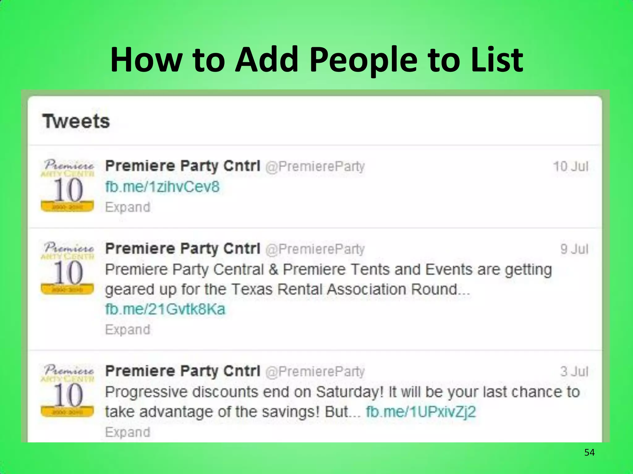 How to Add People to List




                            54
 