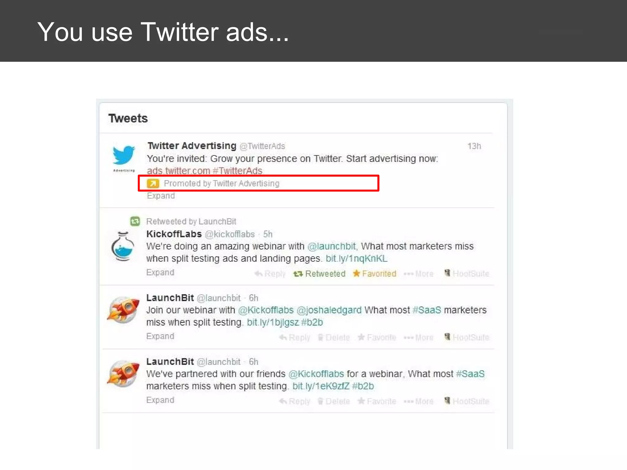 You use Twitter ads...

 