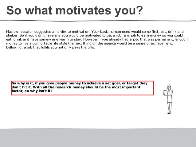 what motivates you in life