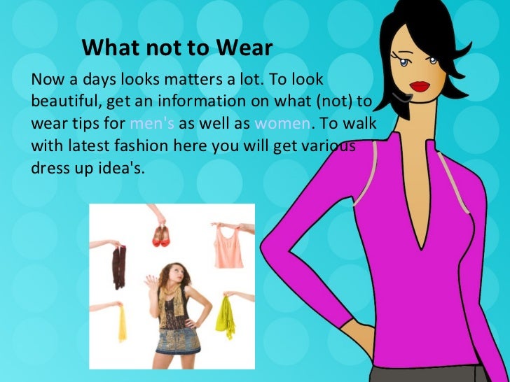 What Not To Wear Tips
