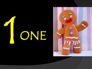 ONE
 