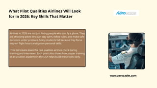 Airlines in 2026 are not just hiring people who can fly a plane. They
are choosing pilots who can stay calm, follow rules,...