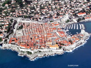 DUBROWNIK
DUBROVNIK
 