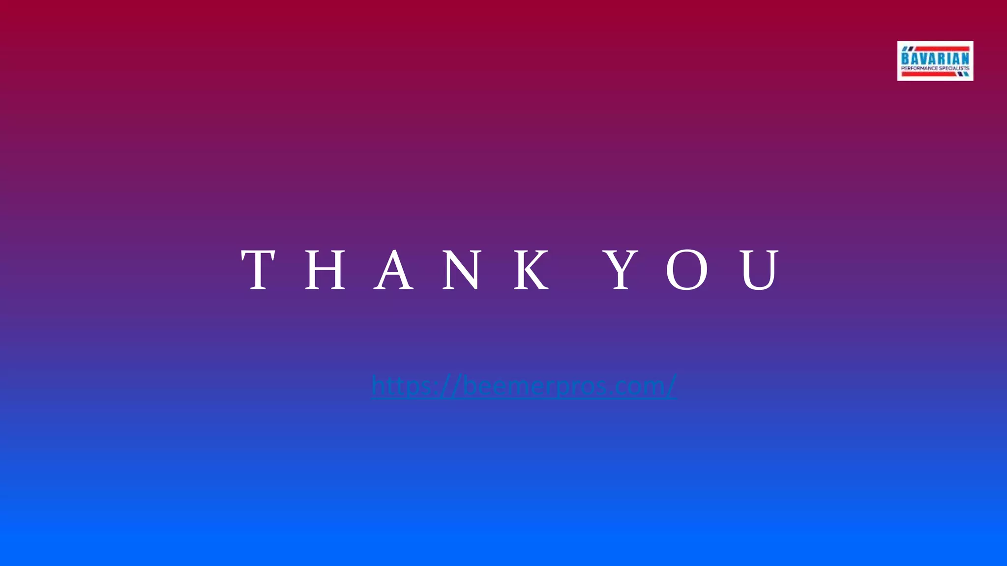 T H A N K Y O U
https://beemerpros.com/
 