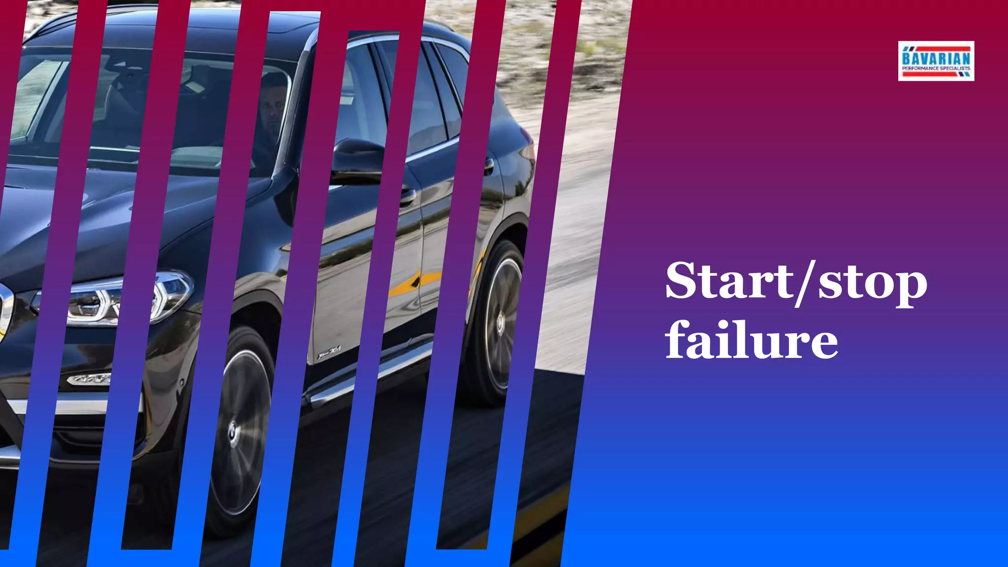 Start/stop
failure
 