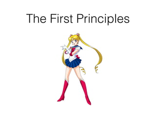 The First Principles
 