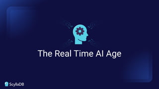 The Real Time AI Age
 