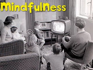 MindfulNess
 