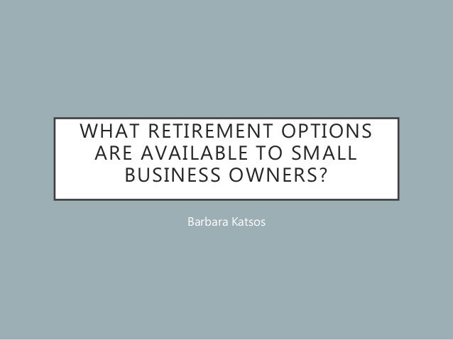 Best retirement options for small business owners