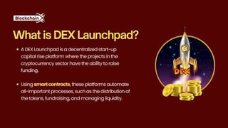 What Role Do DEX Launchpads Play in the DeFi Ecosystem? | PDF