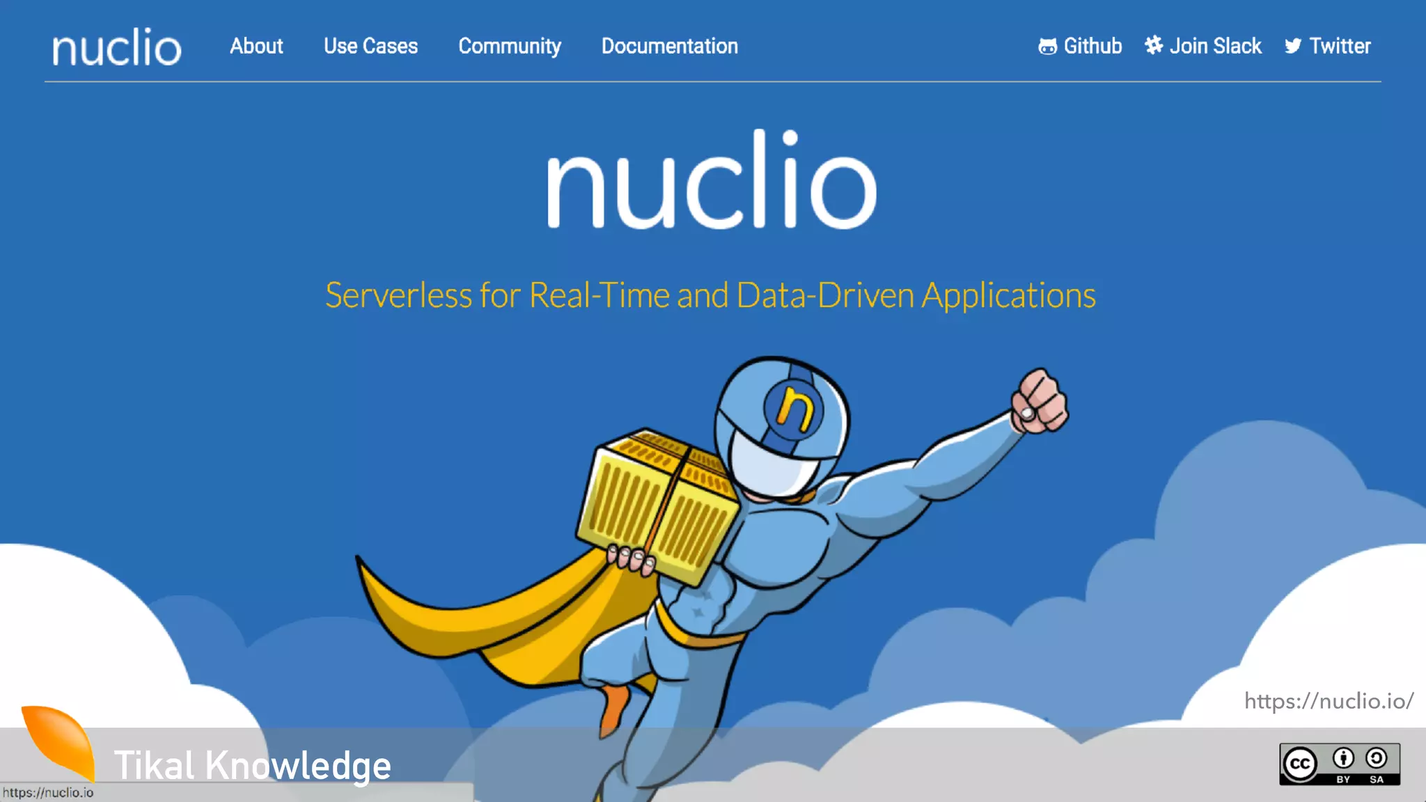 Tikal Knowledge
https://nuclio.io/
 