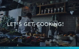 LET'S GET COOKING!
LET'S GET COOKING!
LET'S GET COOKING!
LET'S GET COOKING!
LET'S GET COOKING!
#maven Maarten Mulders (@mthmulders)
 