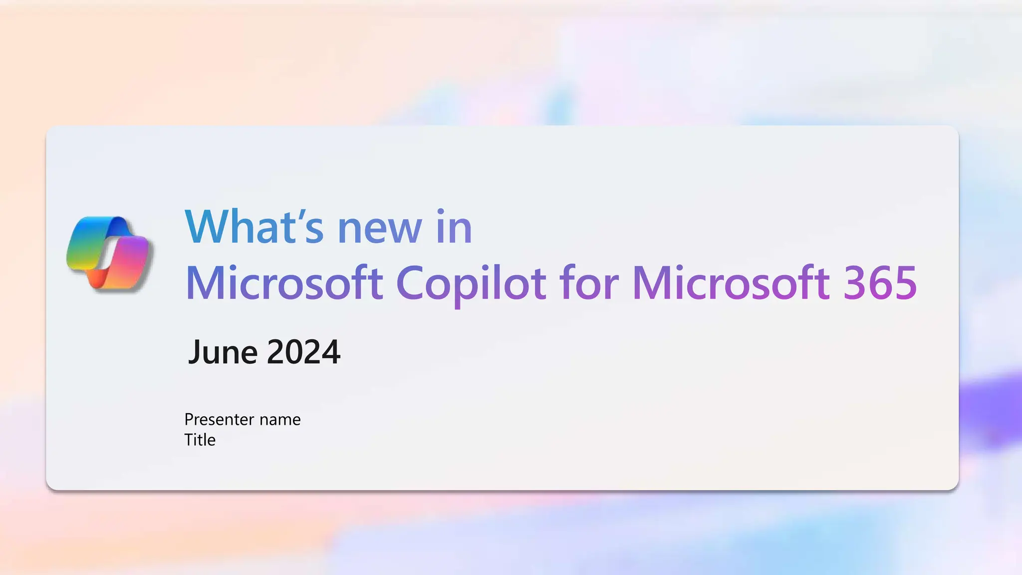 What's New in Copilot for Microsoft 365 June 2024.pptx