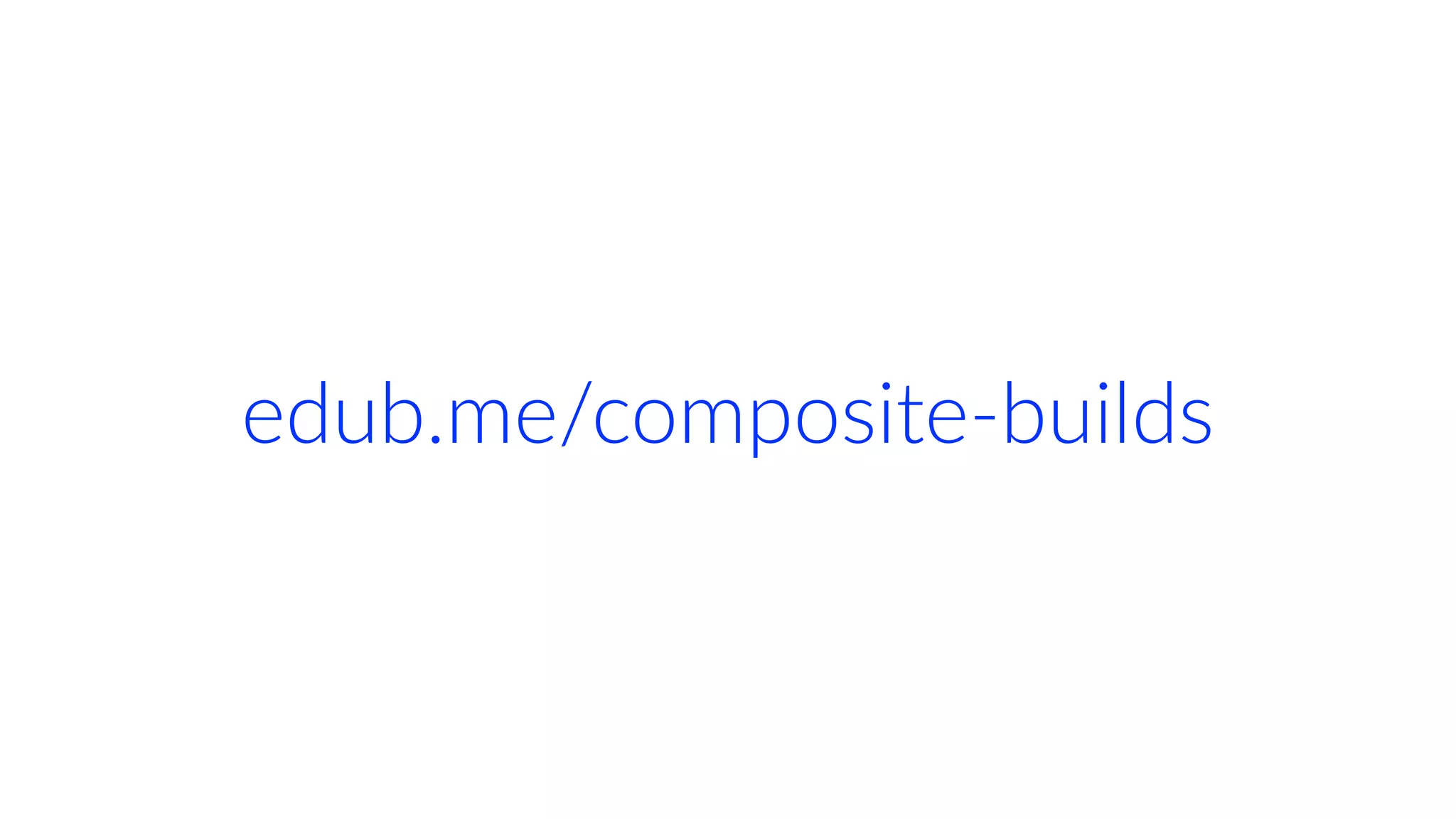 edub.me/composite-builds
 