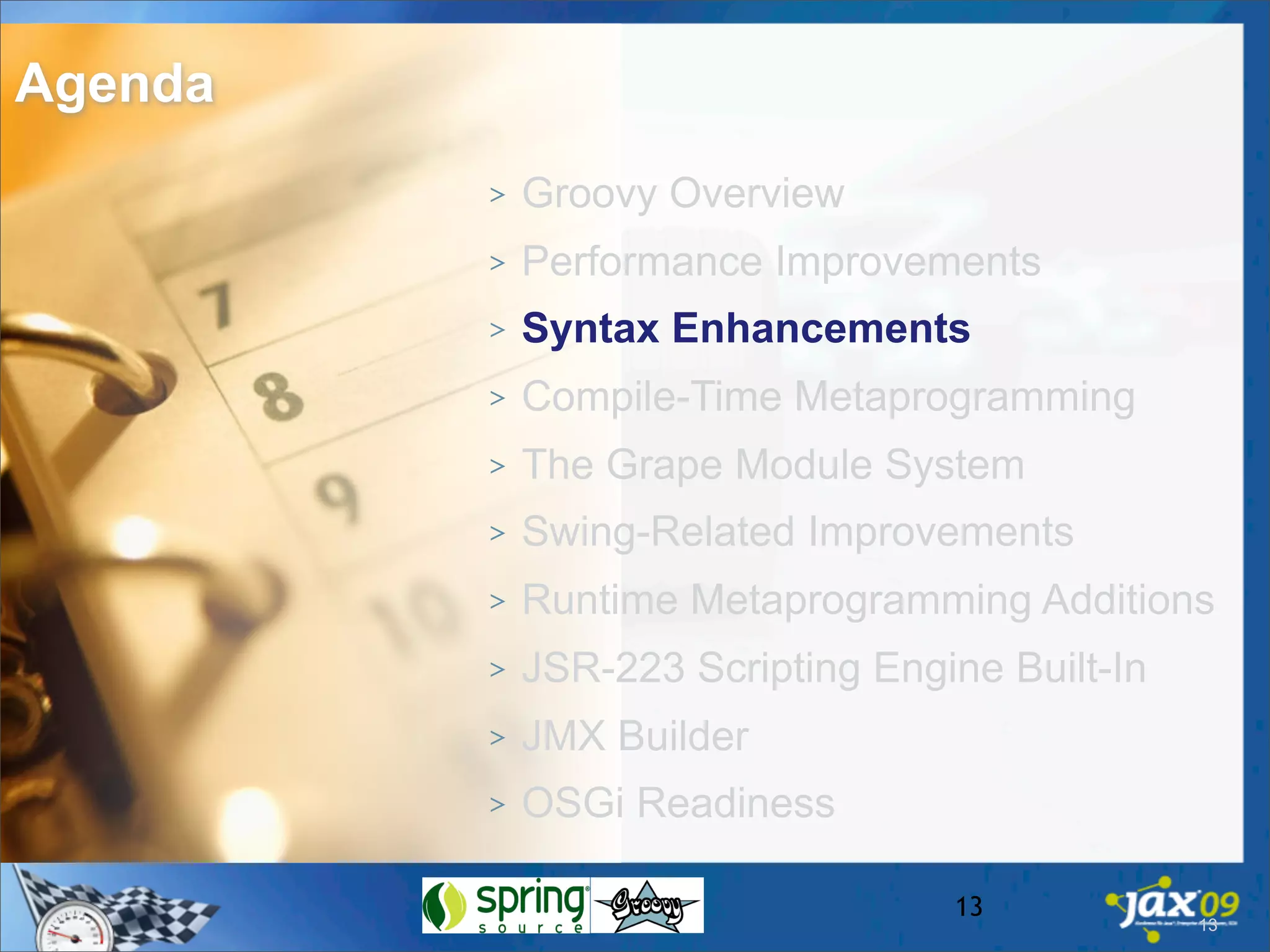 Whats New In Groovy 1.6?