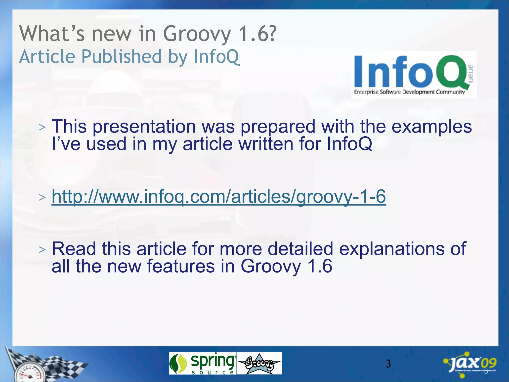 Whats New In Groovy 1.6?
