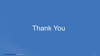 © Scaled Agile. Inc.
© Scaled Agile, Inc. 23
Thank You
 