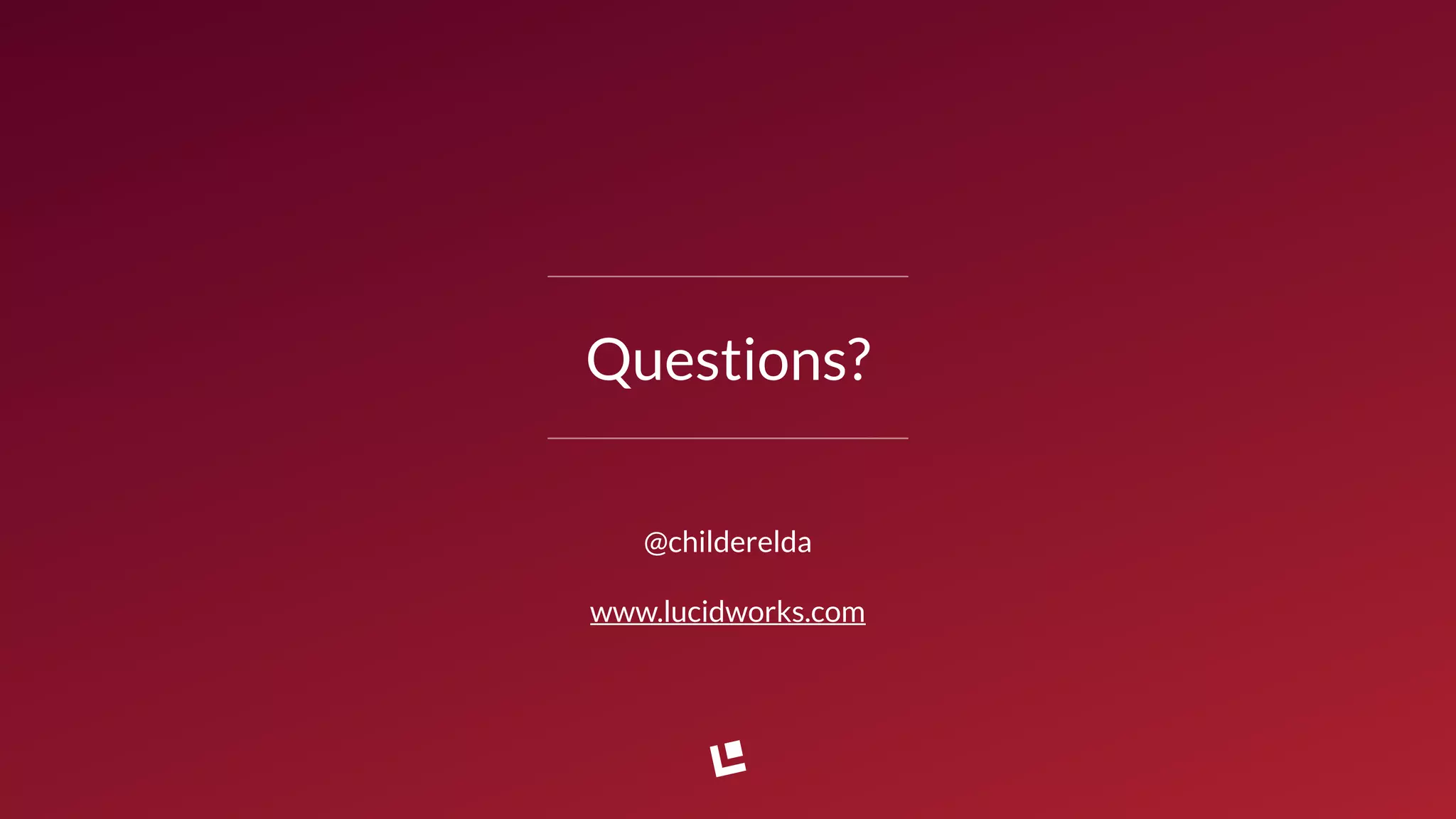 Questions?
@childerelda
www.lucidworks.com
 