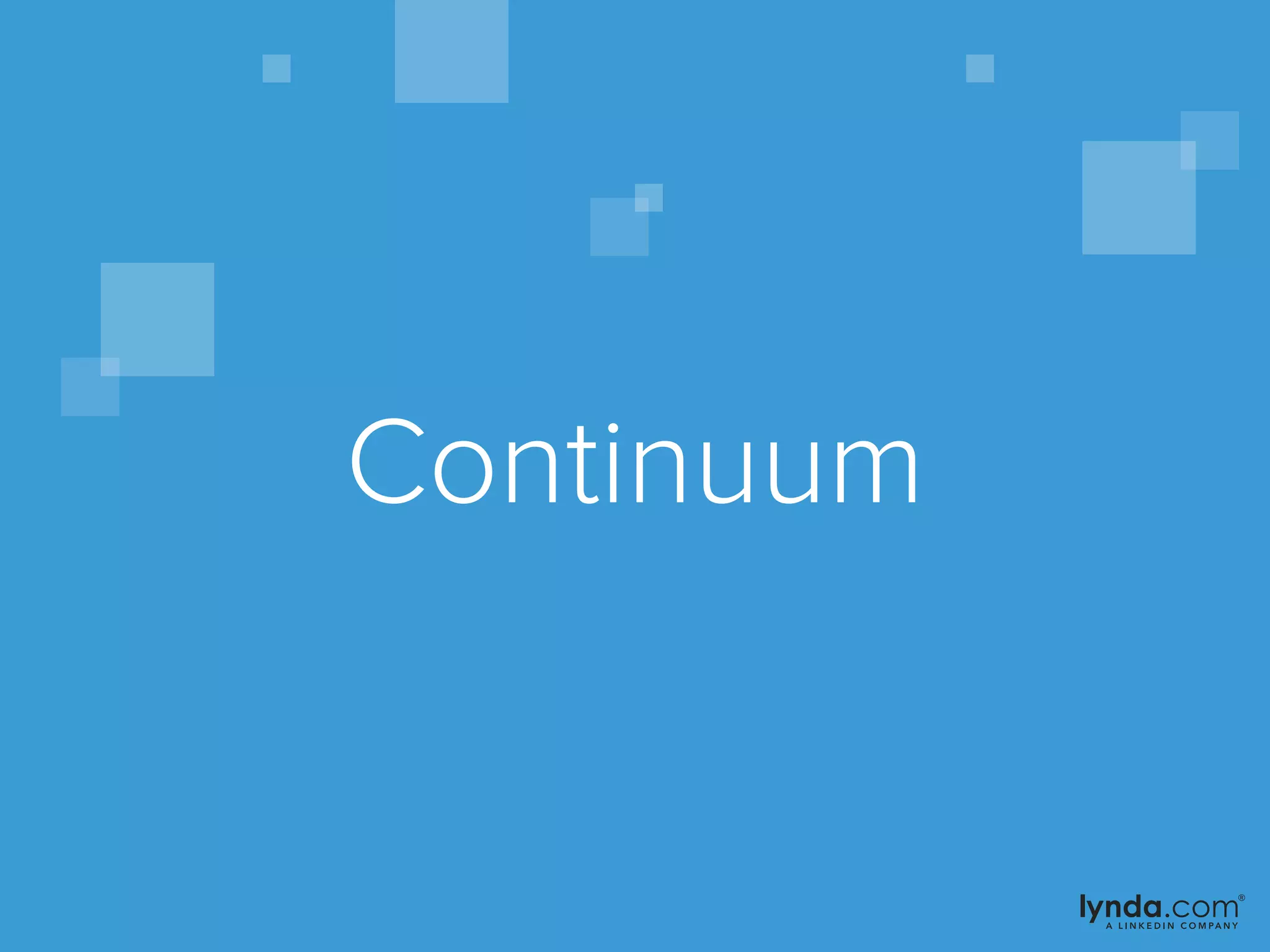 Continuum
 