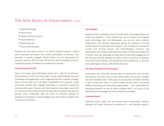 The New Rules of Engagement                                                    (cont)


     • 0987"I3/"<%9'#;E/                                                                  <@94'*QI.948M
     • a33>%#'$J8?
                                                                                           _'#?;$'%"<<%$+"$% ;#%"1";<"D<'%;/%$'(>#%36%#37;"<%>'9;"H%#3>'%3(E"/;F"I3/#%"('%
     • :?'"4'(%#'<'7I3/%?(37'##
                                                                                           #;>?<&%<"$'% "93?$'(#@% % .6% &38(% ;/98#$(&%+"#% &'$% $3% '>D("7'% "/9% ;/$'E("$'%
     • 01'/$%?(3>3I3/                                                                     #37;"<% $'7+/3<3E&H% 93/)$% D'% 9;#738("E'9% &38% "('% /3$% "<3/'@% ./98#$(&%
     • ,'$53(4;/E%"/9                                                                     3(E"/;F"I3/#% "/9% ;/63(>"<% /'$53(4;/E% E(38?#% "('% 8D;W8;$38#% "/9% 5;<<%
     • ^/<;/'%73>>8/;7"I3/                                                                 ?(31;9'%#&#$'>#%36% '987"I3/%"/9% #8??3($% $3%&38%$3% 4''?%&38%;/63(>'9% 36%
                                                                                           78(('/$% "/9% '-;#I/E% #&#$'>#% "/9% >'$+393<3E;'#@% S<"//'(#% "/9%
S<"//'(#% 5;<<% "<#3% /''9% $3% +3/'% ;/% 3/% +35% $3% ?(3?'(<&% 73/987$% "% +&D(;9%       3(E"/;F"I3/#%$+"$% "<('"9&%8/9'(#$"/9%$+'% ;>?"7$%36%#37;"<% $'7+/3<3E&%5;<<H%
'1'/$% ;/13<1;/E% 6"7'J$3J6"7'% "/9% ('>3$'% ?"(I7;?"/$#% $3% "#7'($";/% $+"$%             36% 738(#'H% +"1'%$+'% "91"/$"E'%36% D';/E% "D<'%$3% $"4'%'1'/$% '/E"E'>'/$% $3%
'1'(&3/'% ;#% 'W8"<<&% '/E"E'9@% P&D(;9% '1'/$#% "('% /3$% "??(3?(;"$'% 63(%               $+'%/'-$%<'1'<H%D8$%<"$'%"93?$'(#%5;<<%+"1'%"%7+"/7'%$3%7"$7+%8?@%./%"99;I3/H%
'1'(&3/'%?<"//'(#%$+"$%8#'%$+'>%5;<<%6"7'%$+'% #?'7;"<%7+"<<'/E'%36%+35% $3%              >"/&%36%$+'%'"(<&%zE<;$7+'#{%5;<<%"<('"9&%+"1'%D''/%53(4'9%38$H%#3%$+'('%"('%
>'(E'%D3$+%E(38?#%36%"G'/9''#%"#%#'"><'##<&%"#%?3##;D<'@                                   #3>'%"91"/$"E'#%$3%D';/E%"%<;G<'%D'+;/9%$+'%78(1'@

"C4':B`4'(I4M'#I9'$B9'*AA                                                                  +H4'=@A74'?8I.IMBZIC'I8'*MMIGB@ZICM

C+'('% ;#% /3% #;/E<'% #37;"<% $'7+/3<3E&% #&#$'>% $+"$% ;#% (;E+$% 63(% "<<% ?<"//'(#@%
                                                                                       %   A##37;"I3/#% "('% 73/I/8"<<&% #''4;/E% 5"&#% $3% '/+"/7'% $+'% 1"<8'% 36% $+';(%
:;/7'%?<"//'(#%"('%#I<<% ;/%$+'%'"(<&%#$"E'#%36%68<<&%8/9'(#$"/9;/E%+35%#37;"<%            >'>D'(#+;?H%"/9%$33<#%#87+%"#%3/<;/'%73>>8/;I'#%$+"$%73//'7$% >'>D'(#%
$'7+/3<3E&%"/9%'/E"E'>'/$%7"/%D'%;/$'E("$'9%;/$3%$+';(%;/9;1;98"<%#$("$'E;7%               5;<<%"99%;>>'9;"$'%1"<8'@%C+'#'%$&?'#%36%73>>8/;I'#%5;<<% "<<35% >'>D'(#%
?<"/#H%3/'% #;F'%93'#%/3$% L$% "<<@%*+"$% ;#% "??<;7"D<'% $3% "<<H%+35'1'(H% ;#%$+"$%      $3% E'$% $3% 4/35% '"7+% 3$+'(% ;/% "% >3('% ;/J9'?$+% 6"#+;3/% 5+;7+% 5;<<% ?(31;9'%
73>D;/;/E% 7('"I1;$&% 5;$+% #$("$'E;7% $'7+/3<3E&% ;#% "% ?35'(68<% >'$+39% 63(%           "99;I3/"<% <'"(/;/E% "/9% /'$53(4;/E% 3??3($8/;I'#@% % C+'% ('#?3/#;D;<;$&% 36%
"7+;'1;/E%$+';(% E3"<#@% S<"//'(#% 5;<<% <;4'<&%D'73>'% ;/7('"#;/E<&% "5"('% $+"$%         '987"I/E% >'>D'(#% 3/% +35% $3% 8I<;F'% "1";<"D<'% $33<#% ;#H% 36% 738(#'H%$3% D'%
$+'%$33<#%"('%6"(%<'##%;>?3($"/$%$+"/%$+'%5"&%$+'&%"('%8I<;F'9%$+'&%5;<<%"<#3%            "99('##'9%D&%$+'%>"/"E'>'/$%36%$+'%?"(I78<"(%"##37;"I3/@
D'73>'% >3('% 73>63($"D<'% 5;$+% $+'% <'1'<% 36% /8($8(;/E% '##'/I"<% $3%
'/E"E'>'/$% "/9% D'E;/% $3% D8;<9% #$("$'E;'#% $+"$% 5;<<% '/+"/7'%"7I1;I'#%$+"$%          !I8.I8@94'%N4C9M
;/7('"#'%#87+%/8($8(;/E@
                                                                                           N3(?3("$'% '1'/$#% >;E+$% /3$% +"1'% 63(>"<% 3/<;/'% 73>>8/;I'#H% +35'1'(H%
                                                                                           "G'/9''#% 5;<<% D'E;/% $3% D'73>'% "778#$3>'9% $3% v% "/9% $+'('63('% '-?'7$% v%




11                                                                  What’s Next In Events 2011                                                             next>>
 