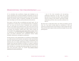 Demystifying the Unconference                                                  (cont)


.$)#% /3% 73;/7;9'/7'% $+"$% 8/73/6'('/7'% 9'#;E/#% 5'('% 9'1'<3?'9% "#% 38(%                    zÅ3/'% 36% $+'% >3#$% ;//31"I1'% "/9% '&'J3?'/;/E%
#37;'$&%('#?3/9'9% $3% $+'% ;/7('"#'9% "1";<"D;<;$&%36% ;/63(>"I3/% "/9% '"#'% 36%               ?(36'##;3/"<% '-?'(;'/7'#% .)1'% +"9@% A#;9'% 6(3>% 73>;/E%
#+"(;/E%>"9'%?3##;D<'%D&%$+'%?'(#3/"<%73>?8$'(%"/9%$+'%;/$'(/'$@%A/9%&'$H%                       D"74%5;$+% <3$#% 36% /'5%I?#%"/9% ;9'"#H%.%'"#;<&%'#$"D<;#+'9%
9'#?;$'% $+'% ?'(1"#;1'% ('"<;$&% 36% 8D;W8;$38#% 4/35<'9E'% "/9% 73//'7I1;$&H%                  $(;?<'%$+'%/8>D'(% 36%/'5% 73/$"7$#H%"/9% 63(>'9% #$(3/E'(%
$+'#'%/'5%9'#;E/#%"('%#I<<%("('<&%8#'9%D&%?(36'##;3/"<%'1'/$%?<"//'(#@                           ('<"I3/#+;?#%5;$+%$+'>H%$+"/%"$%"/&%3$+'(%73/6'('/7'%.)1'%
                                                                                                 D''/%$3@{%
^/'% ('"#3/% ;#% $+'% 6'"(% $+"$% "/% 8/73/6'('/7'% X8#$% 53/)$% 53(4@% .)1'% (8/%
8/73/6'('/7'#% 63(% $5'/$&% &'"(#H% "/9% ('1;'5'9% $+38#"/9#% 36% '1"<8"I3/#H%          *'% 4/35% +35% $3% 7('"$'% $+'#'% '1'/$#@%^8(% 7<;'/$#% "('% #$"(I/E% $3% "#4%63(%
"/9% .% 7"/% "##8('% &38% $+"$% $+'% <'1'<% 36% #"I#6"7I3/% 5;$+% 8/73/6'('/7'%         $+'>@% :3H% ;6% &38% +"1'/)$% "<('"9&H% "G'/9% "/% 8/73/6'('/7'% ;/% TUVV% "/9%
63(>"$#%;#%>87+% +;E+'(%$+"/% $("9;I3/"<%'1'/$#@%m^/'%36%$+'%('"#3/#%63(%$+;#%          '-?'(;'/7'%"%?"(I7;?"/$J9(;1'/%'1'/$%L(#$+"/9@%^(%$"<4%$3%?'3?<'%5+3%+"1'@%
;#%$+"$%.)1'%638/9%$+"$%$("9;I3/"<%?(3E(">%73>>;G''#%?('9;7$%<'##%$+"/%+"<6%            C+'/%&38)<<%D'%('"9&%$3%D'E;/%$3%D8;<9%8/73/6'('/7'%9'#;E/#%;/$3%&38(%'1'/$%
$+'% #'##;3/#% $+"$% "G'/9''#% "7$8"<<&% 5"/$n@% ^$+'(% ('"#3/#% ;/7<89'% $+'%          ?<"//;/E%68$8('@
>;#73/7'?I3/% $+"$%7(359#38(7;/E%#'##;3/%$3?;7#%D'63('%"/% '1'/$%>"4'#%;$%
"/% 8/73/6'('/7'H% $+'% 8/9'(#$"/9"D<'% 6'"(% 36%E;1;/E% 8?% 73/$(3<% 31'(% 3/')#%
'1'/$H% "/9% E'/'("<% 8/6">;<;"(;$&% 5;$+% 8/73/6'('/7'% ('1'/8'% >39'<#H%
6"7;<;$"I3/%('W8;('>'/$#H%"/9%<3E;#I7"<%73/#;9'("I3/#@

A<<% $+'#'%D"((;'(#%$3% $+'% ;>?<'>'/$"I3/% 36%8/73/6'('/7'%>''I/E%9'#;E/#%
"('%('"9;<&%31'(73>'%5;$+%'987"I3/% "/9%'-?'(;'/7'@%=3#$%'1'/$% ?<"//'(#%
m"/9% $+';(% 7<;'/$#n%+"1'% D'E8/% $3% +'"(% $+'%(8>D<'#% 36% 9;##"I#6"7I3/%6(3>%
"G'/9''#% 5+3% "('% /3%<3/E'(%#"I#L'9% r&;/E%+8/9('9#%36%>;<'#%$3% <;#$'/% $3%
#?'"4'(#% $+'&%738<9% +"1'% 5"$7+'9% 3/% b38C8D'H%3(% $3% "G'/9% "% 73/6'('/7'%
5+'('%"%>"X3(;$&%36%$+'%#'##;3/#%"('% /3$%5+"$% $+'&%('"<<&%5"/$'9@%./#$'"9H%
$+'#'% "G'/9''#%"('% ;/7('"#;/E<&%9'>"/9;/E% >''I/E#%$+"$% 73/7'/$("$'% 3/%
5+"$% 3/<&% 6"7'J$3J6"7'% '1'/$#% 7"/% ?(31;9'~<;4'% P35"(9% R;1/'()#%
'-?'(;'/7'%36%"%('7'/$%8/73/6'('/7'M%




14                                                              What’s Next In Events 2011                                                            next>>
 